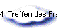 4. Treffen des Freundeskreises