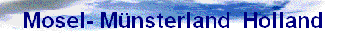 Mosel- Münsterland  Holland