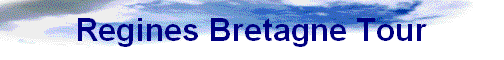 Regines Bretagne Tour