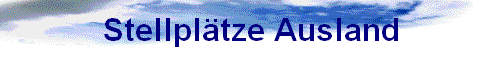 Stellpl�tze Ausland