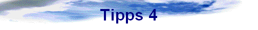Tipps 4