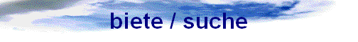 biete / suche
