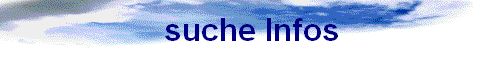suche Infos